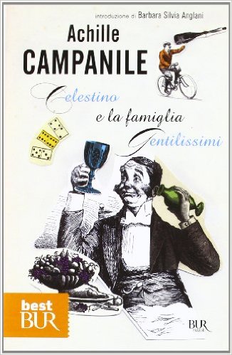 achille Campanile celestino e la famiglia gentilissimi