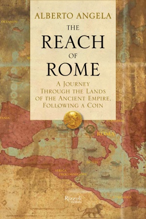 The Reach Of Rome Libro
