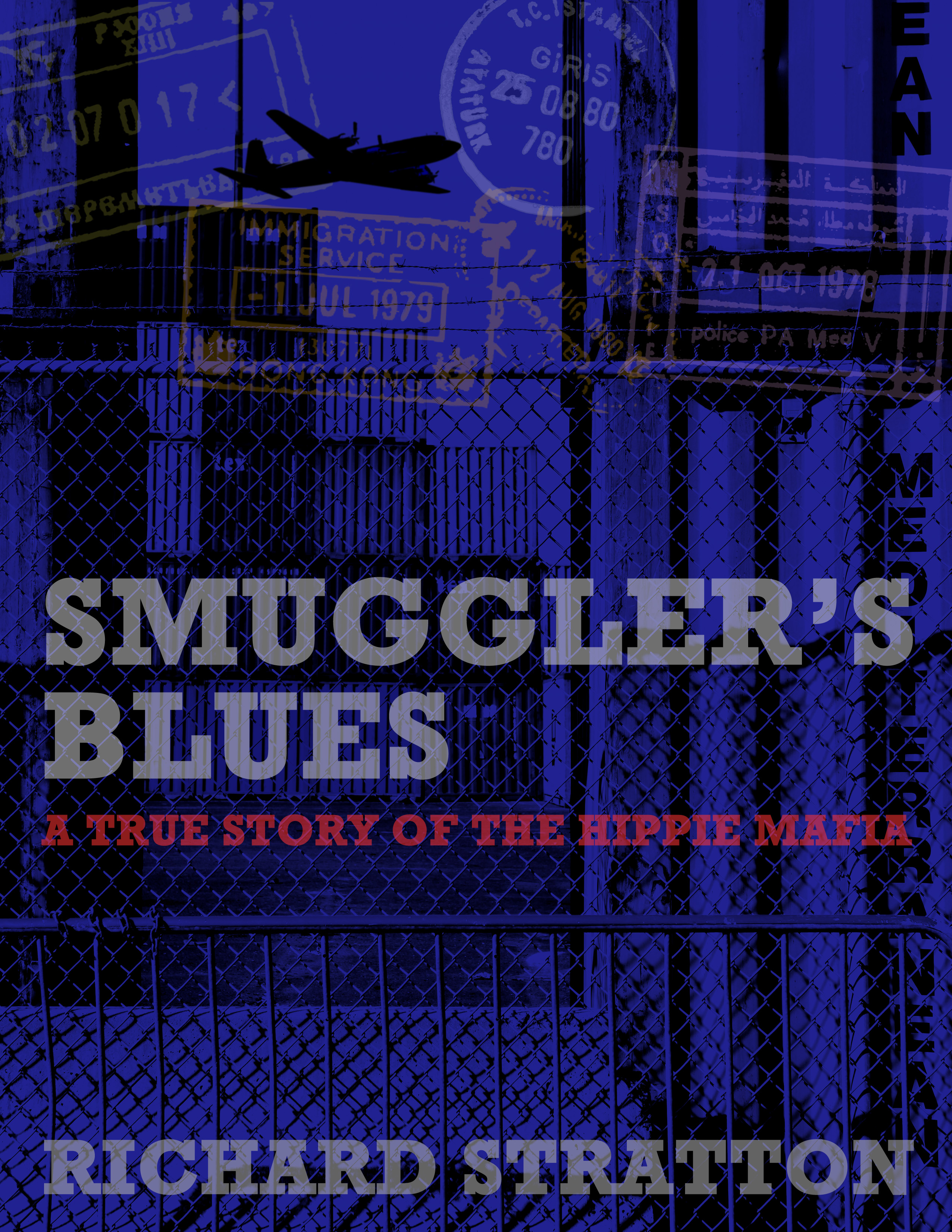 La copertina di Smuggler's Blues, di Richard Stratton.