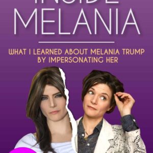 Inside Melania Inside Melania