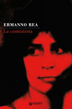 LETTERATURA/ Francesca, la “comunista” napoletana